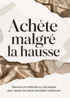 Tu attends le bon moment pour acheter.
