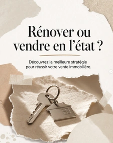 Rénover ou vendre en l'état... la question qui bloque des dizaines de vendeurs chaque mois.