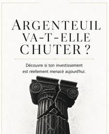 Est-ce qu'Argenteuil va vraiment perdre de la valeur dans 10 ans ?