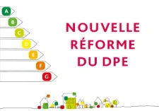 Réforme du DPE au 1er janvier 2026 : quels changements concrets pour les propriétaires et les acteurs de l’immobilier ?