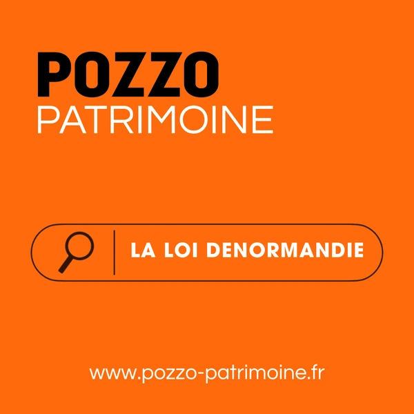 La Loi Denormandie : Un levier fiscal pour rénover l’ancien avec POZZO Patrimoine