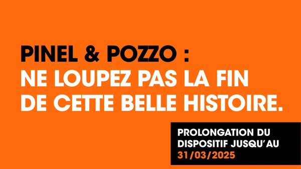 La prolongation du dispositif Pinel jusqu'au 31 mars 2025, un sursis pour l'investissement locatif