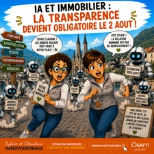 IA et IMMOBILIER : À PARTIR DU 2 AOÛT, LA TRANSPARENCE DEVIENT OBLIGATOIRE