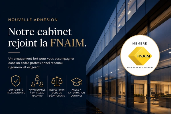 Notre cabinet rejoint la FNAIM : un cadre renforcé pour accompagner les cessions d’entreprise