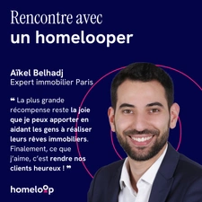 Rencontre avec un homelooper : Aïkel, expert immobilier, Paris