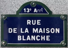 Quelle est l'origine de la rue de la Maison Blanche à Paris 13ème ?