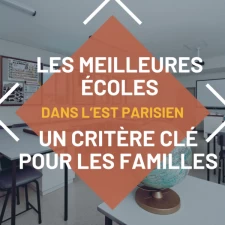 Les meilleures écoles dans l'Est parisien : un critère clé pour les familles